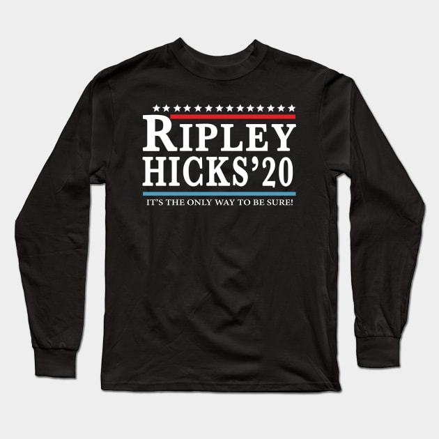 Ripley Hick's 20 It's The Only Way To Be Sure Long Sleeve T-Shirt by Phylis Lynn Spencer